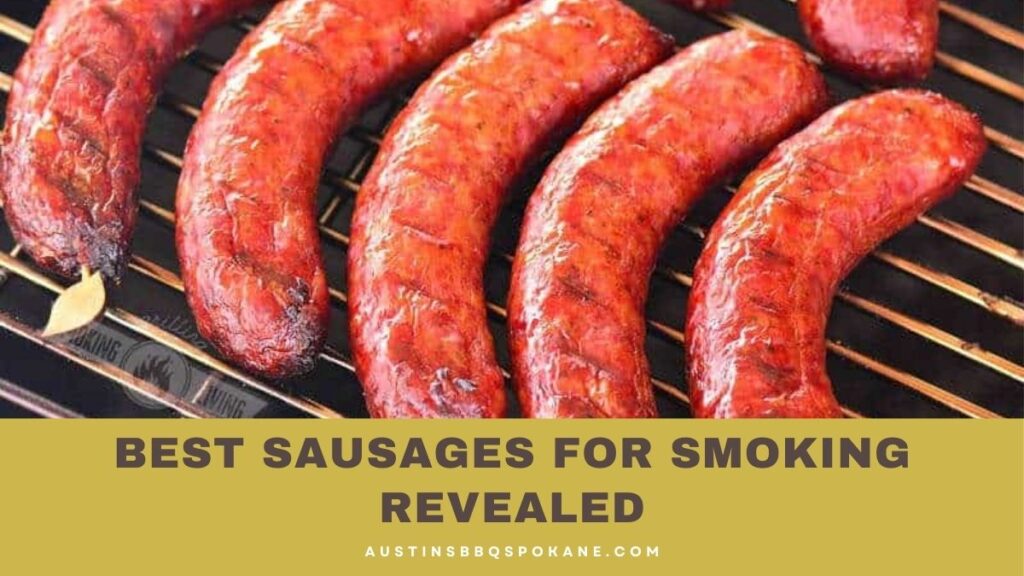 Best Sausages For Smoking