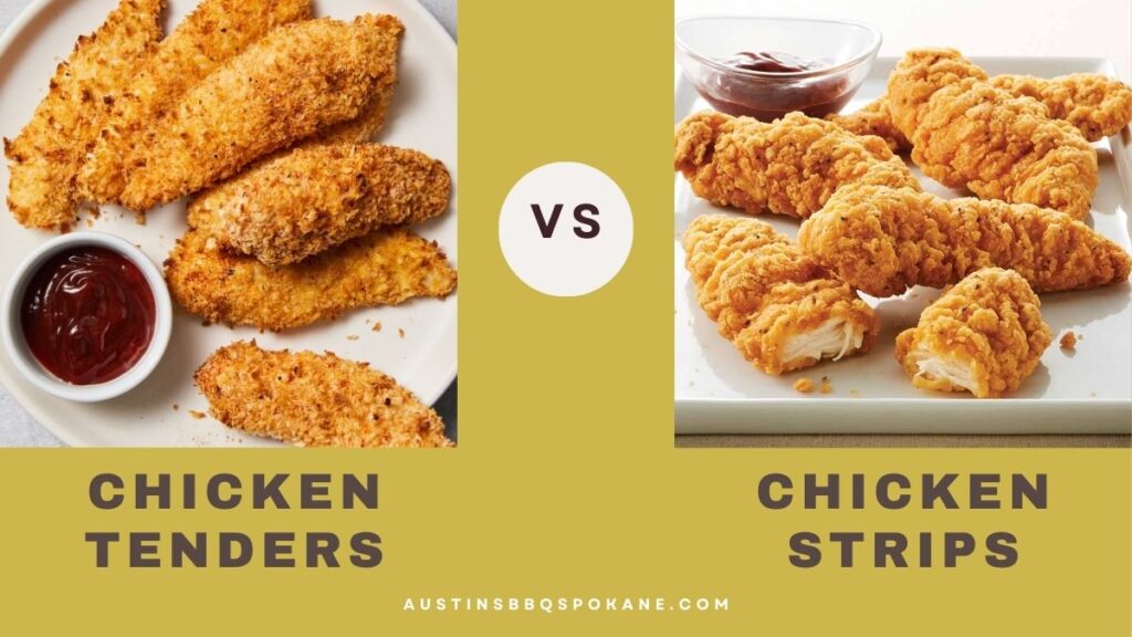 Chicken Tenders Vs Chicken Strips