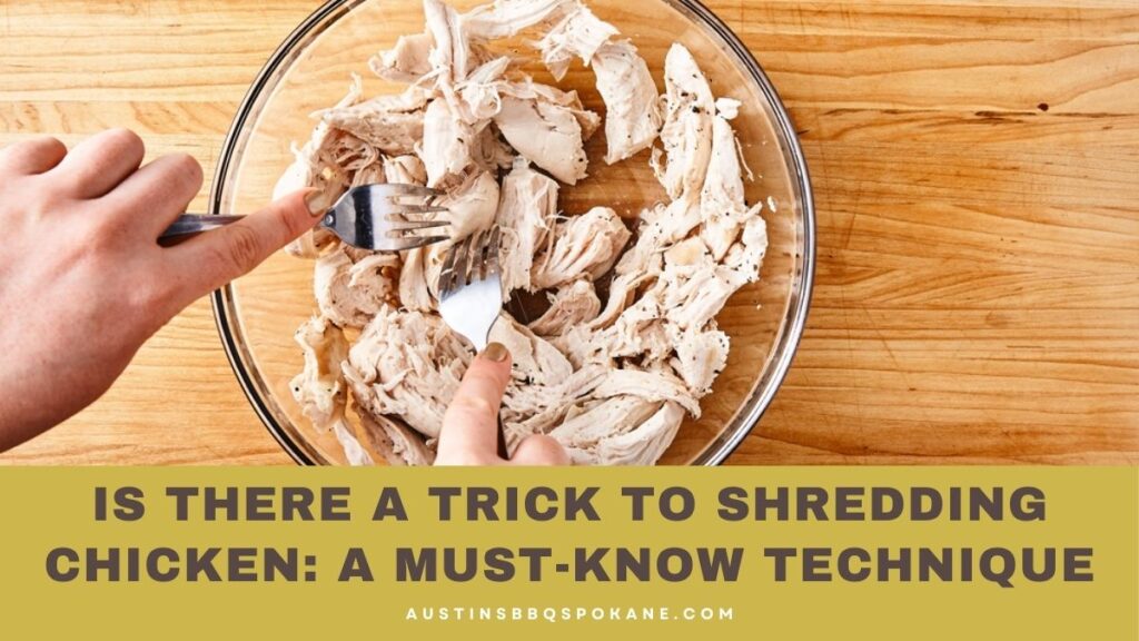 Is There A Trick To Shredding Chicken