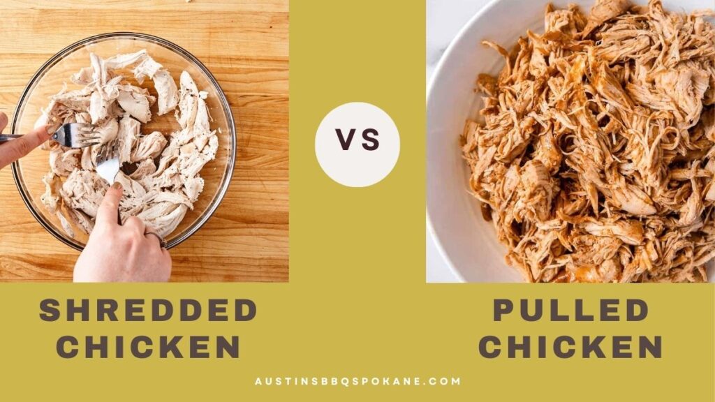 Shredded Chicken Vs Pulled Chicken